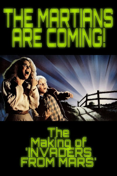 Invaders from Mars: The Martians Are Coming! - The Making of 'Invaders from Mars' (2015) poster