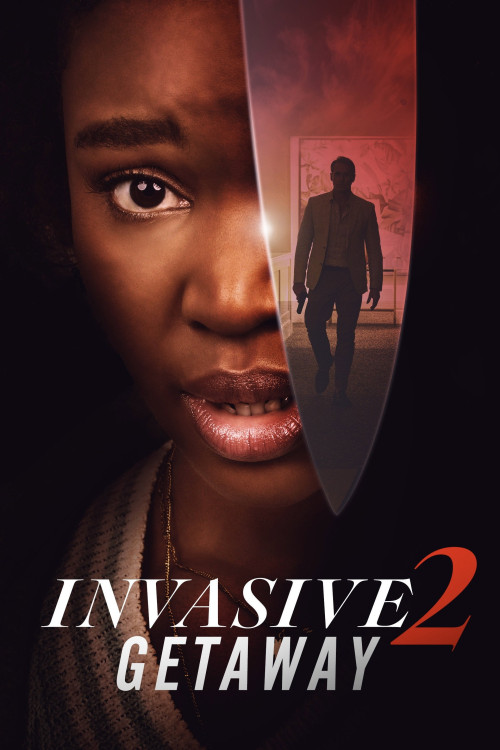 Invasive 2: Getaway (2025) poster