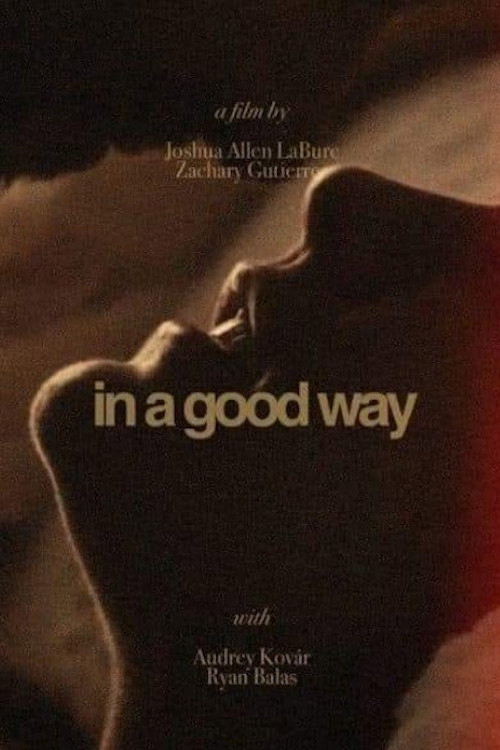 In a Good Way (2023) poster