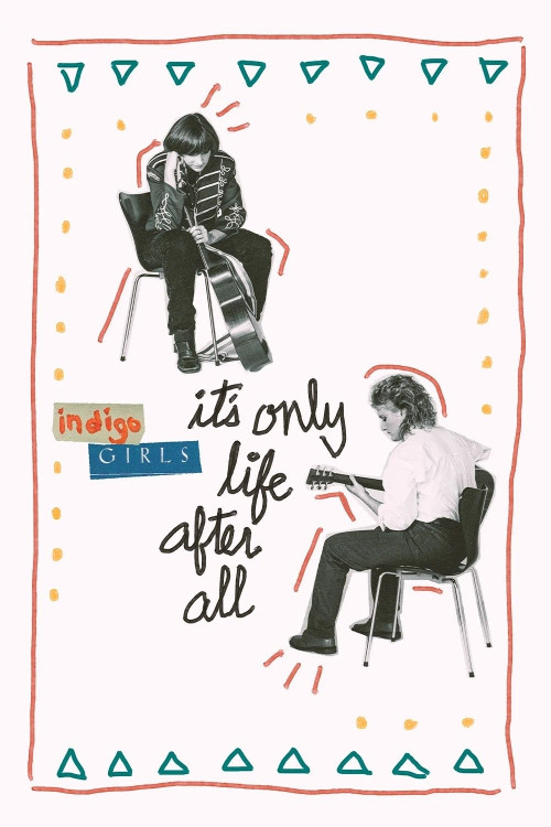 Indigo Girls: It's Only Life After All (2023) poster
