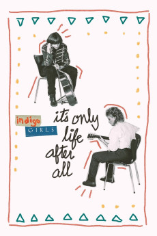 Indigo Girls: It's Only Life After All (2023) poster
