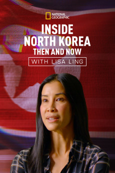 Inside North Korea: Then & Now with Lisa Ling (2017) poster