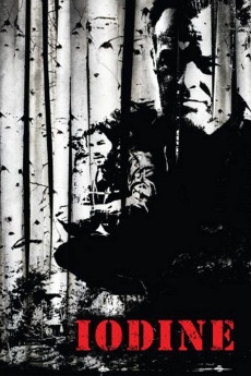Iodine (2009) poster