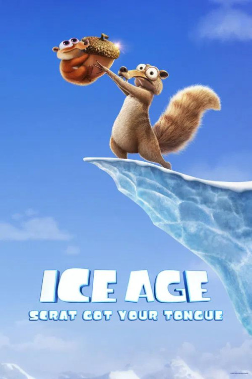 Ice Age Continental Drift: Scrat Got Your Tongue (2012) poster