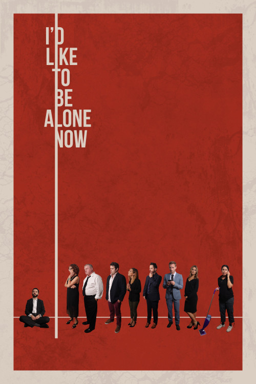 I'd Like to Be Alone Now (2019) poster