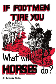 If Footmen Tire You What Will Horses Do? (1971) poster