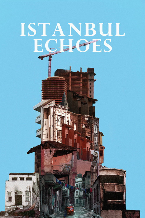 Istanbul Echoes (2017) poster