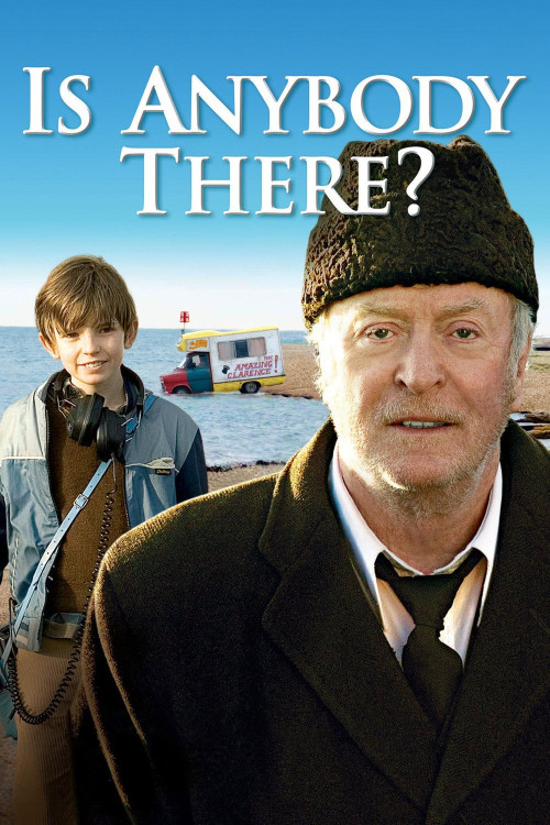 Is Anybody There? (2008) poster