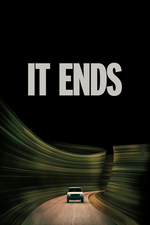It Ends (2025) poster