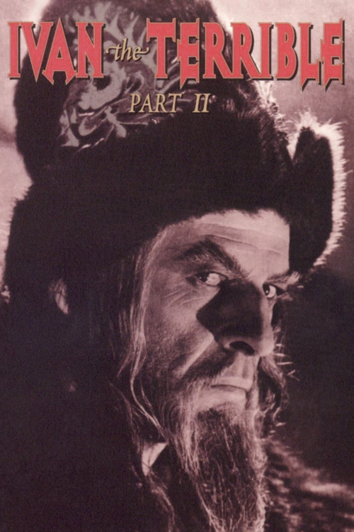 Ivan Groznyy. Skaz vtoroy: Boyarskiy zagovor (1946) poster