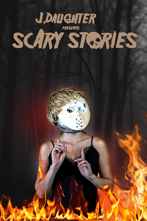 J. Daughter presents: Scary Stories (2022) poster
