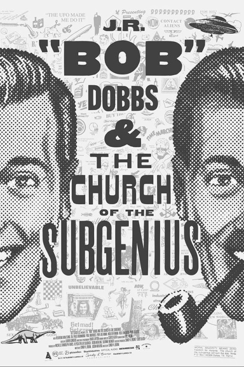 Slacking Towards Bethlehem: J.R. 'Bob' Dobbs and the Church of the SubGenius (2019) poster