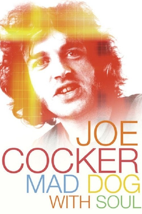 Joe Cocker: Mad Dog with Soul (2017) poster