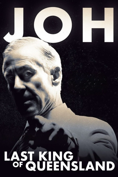 Joh: Last King of Queensland (2025) poster