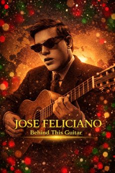 Jose Feliciano: Behind This Guitar (2022) poster