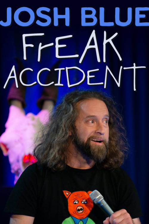 Josh Blue: Freak Accident (2024) poster