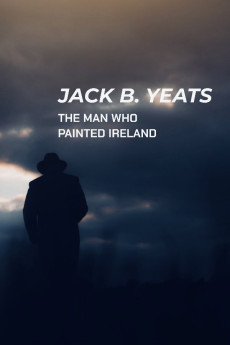 Jack B. Yeats: The Man Who Painted Ireland (2021) poster