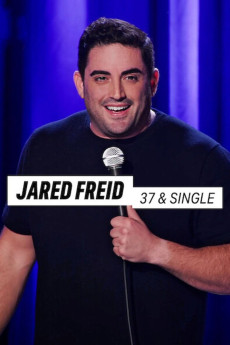 Jared Freid: 37 and Single (2023) poster
