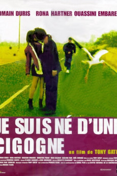 Je suis né d'une cigogne (1999) poster
