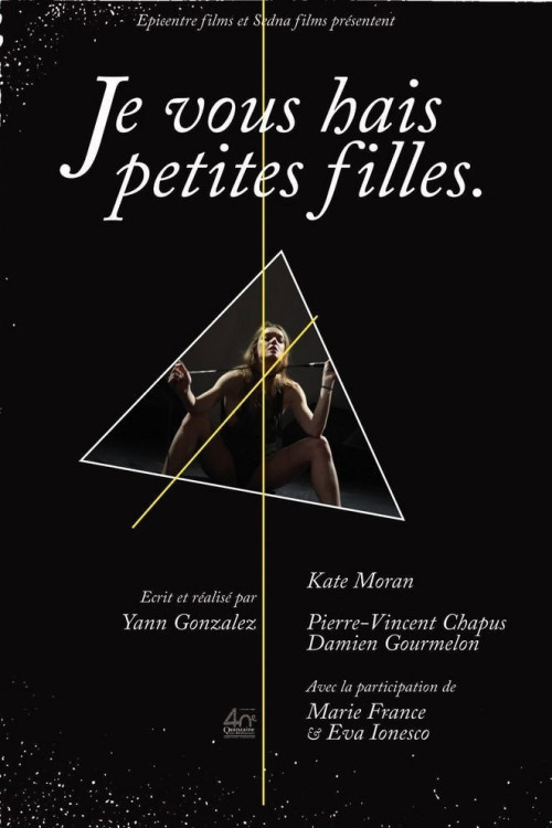 Je vous hais petites filles (2008) poster