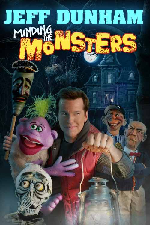 Jeff Dunham: Minding the Monsters (2012) poster