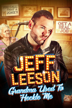 Jeff Leeson: Grandma Used to Heckle Me (2019) poster