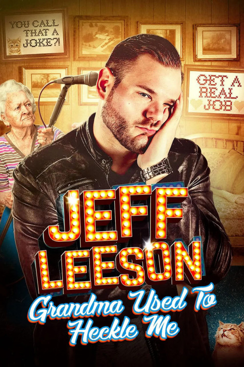 Jeff Leeson: Grandma Used to Heckle Me (2019) poster
