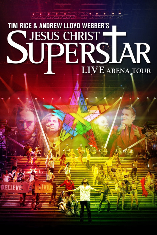 Jesus Christ Superstar: Live Arena Tour (2012) poster