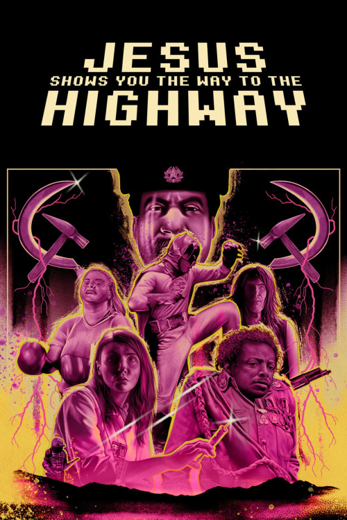 Jesus Shows You the Way to the Highway (2019) poster