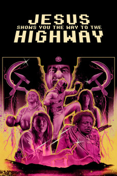 Jesus Shows You the Way to the Highway (2019) poster