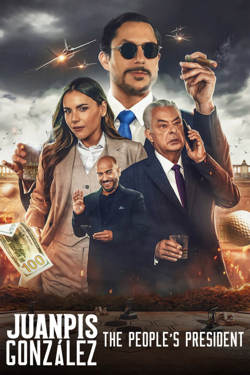 Juanpis González: The People's President (2024) poster