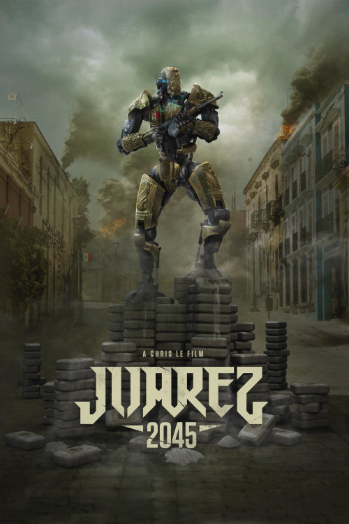 Juarez 2045 (2017) poster