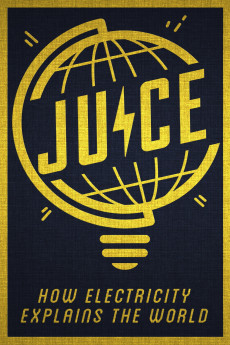 Juice: How Electricity Explains the World (2019) poster