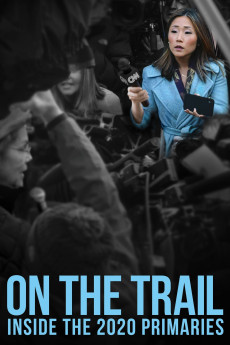On the Trail: Inside the 2020 Primaries (2020) poster