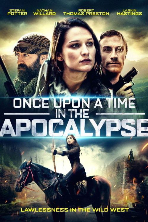 Once Upon a Time in the Apocalypse (2021) poster