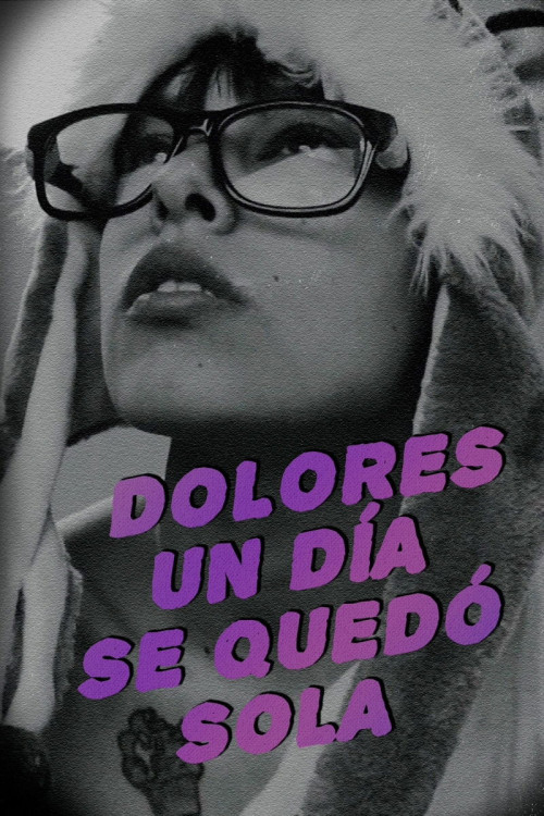 Dolores un día se quedó sola (2019) poster