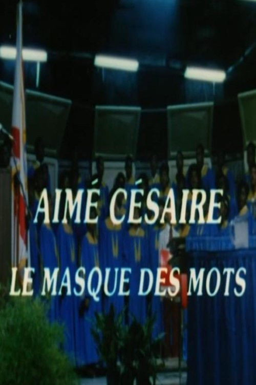 Aimé Césaire: le masque des mots (1987) poster