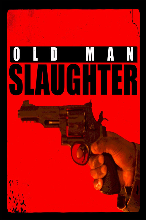 Old Man Slaughter (2024) poster
