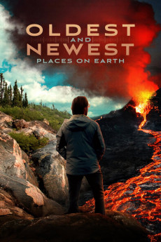 Oldest and Newest Places on Earth (2025) poster
