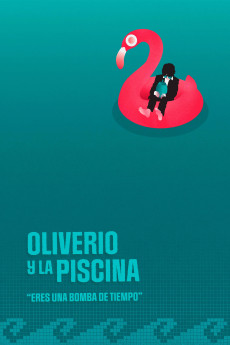 Oliverio y la piscina (2021) poster