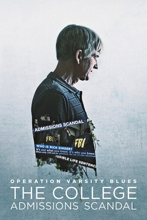Operation Varsity Blues: The College Admissions Scandal (2021) poster