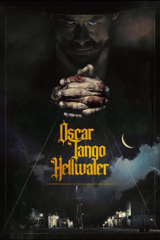 Oscar Tango Hellwater (2025) poster