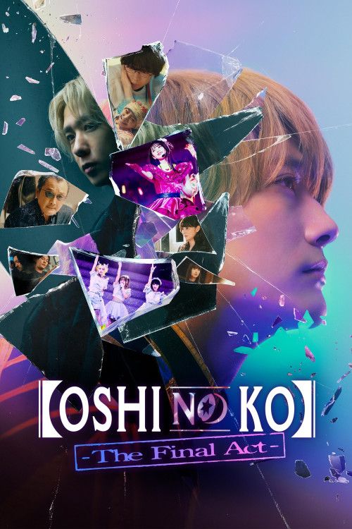 Oshi no Ko: The Final Act (2024) poster