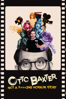 Otto Baxter: Not a Fucking Horror Story (2023) poster