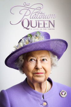 Our Platinum Queen: 70 Years on the Throne (2022) poster