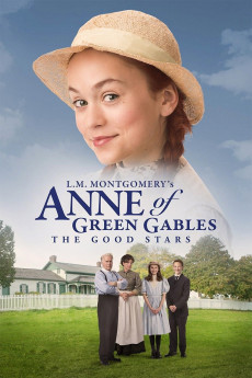 L.M. Montgomery's Anne of Green Gables: The Good Stars (2017) poster