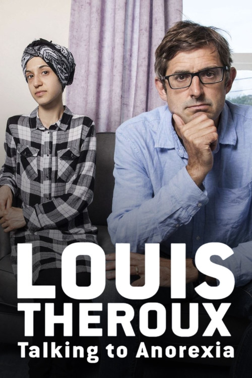 Louis Theroux: Talking to Anorexia (2017) poster