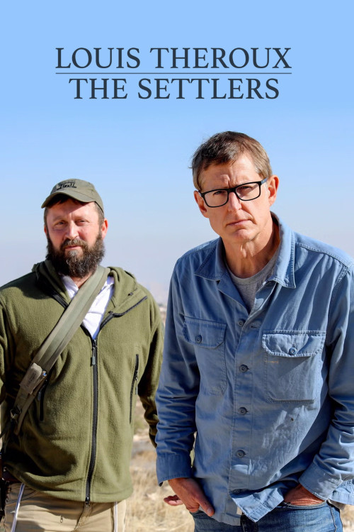 Louis Theroux: The Settlers (2025) poster