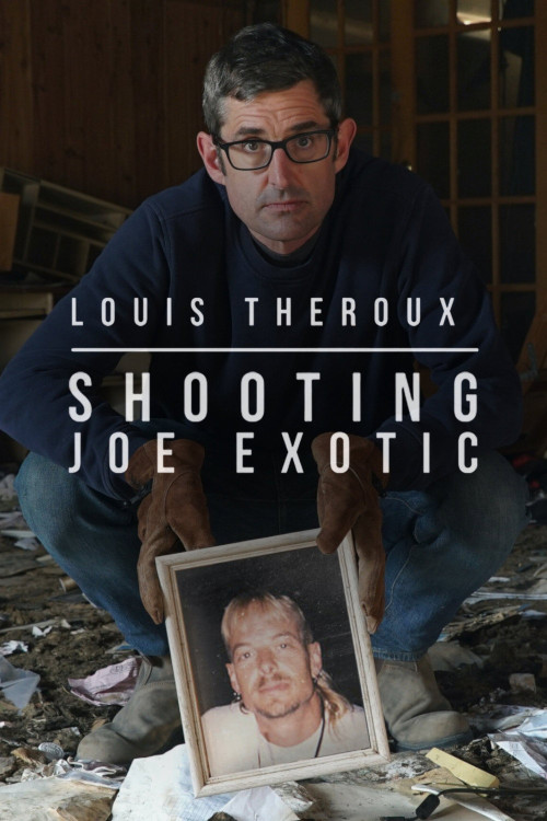 Louis Theroux: Shooting Joe Exotic (2021) poster