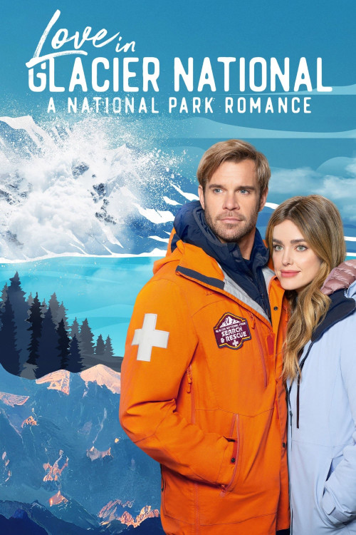 Love in Glacier National: A National Park Romance (2023) poster